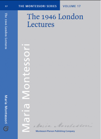 Montessori London Lectures, 1946