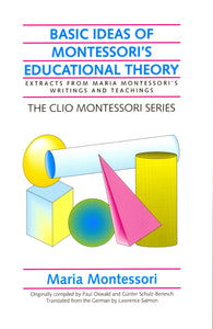 Basic Ideas of Montessori Education